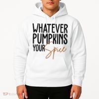 Whatever Pumpkins Your Spice Festive Fall Hoodie thumb 2