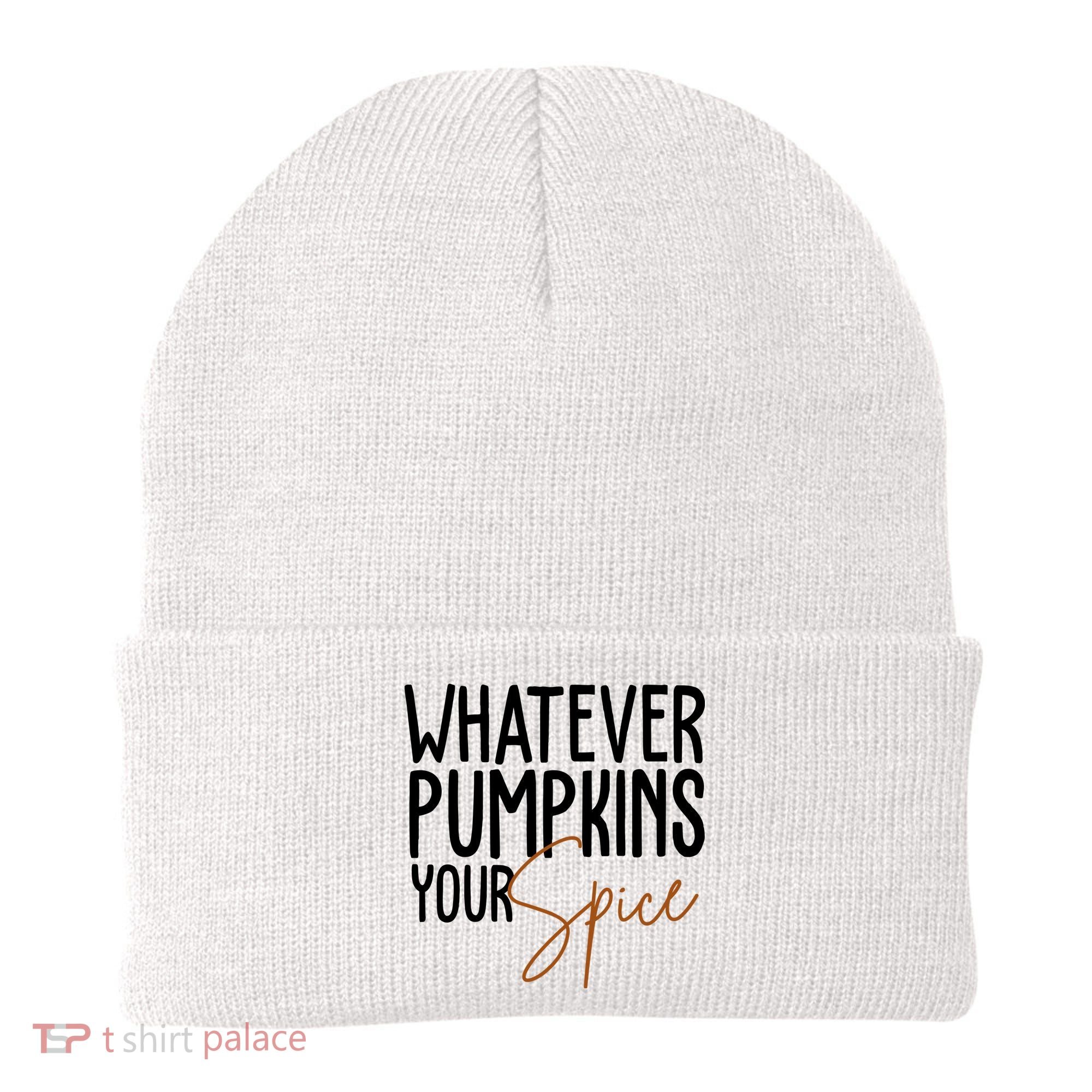 Whatever Pumpkins Your Spice Festive Fall Beanie