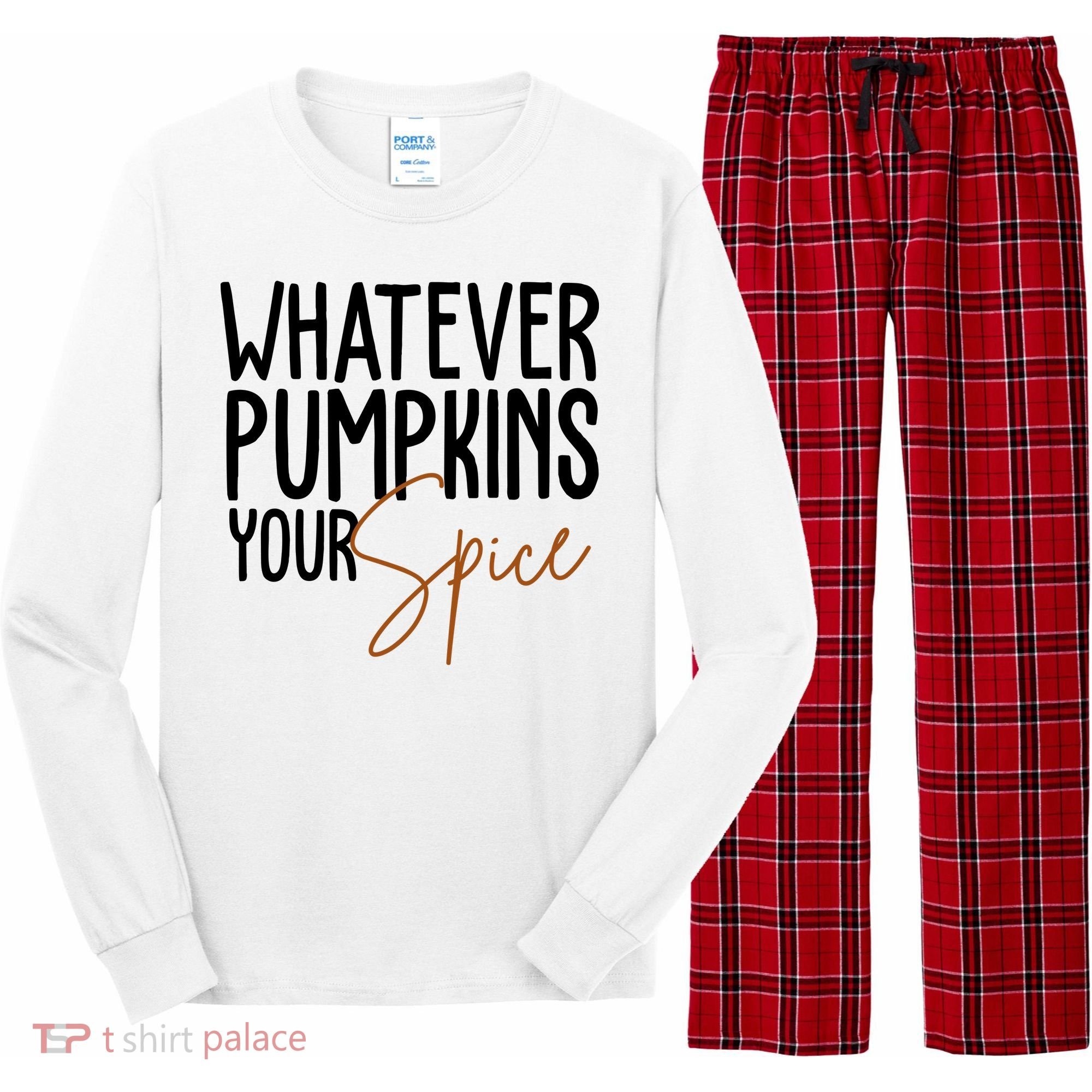 Whatever Pumpkins Your Spice Festive Fall Long Sleeve Pajama Set
