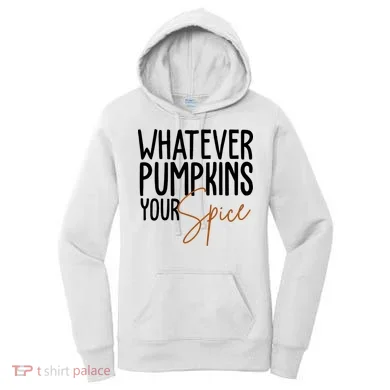 Whatever Pumpkins Your Spice Festive Fall Women's Hoodie