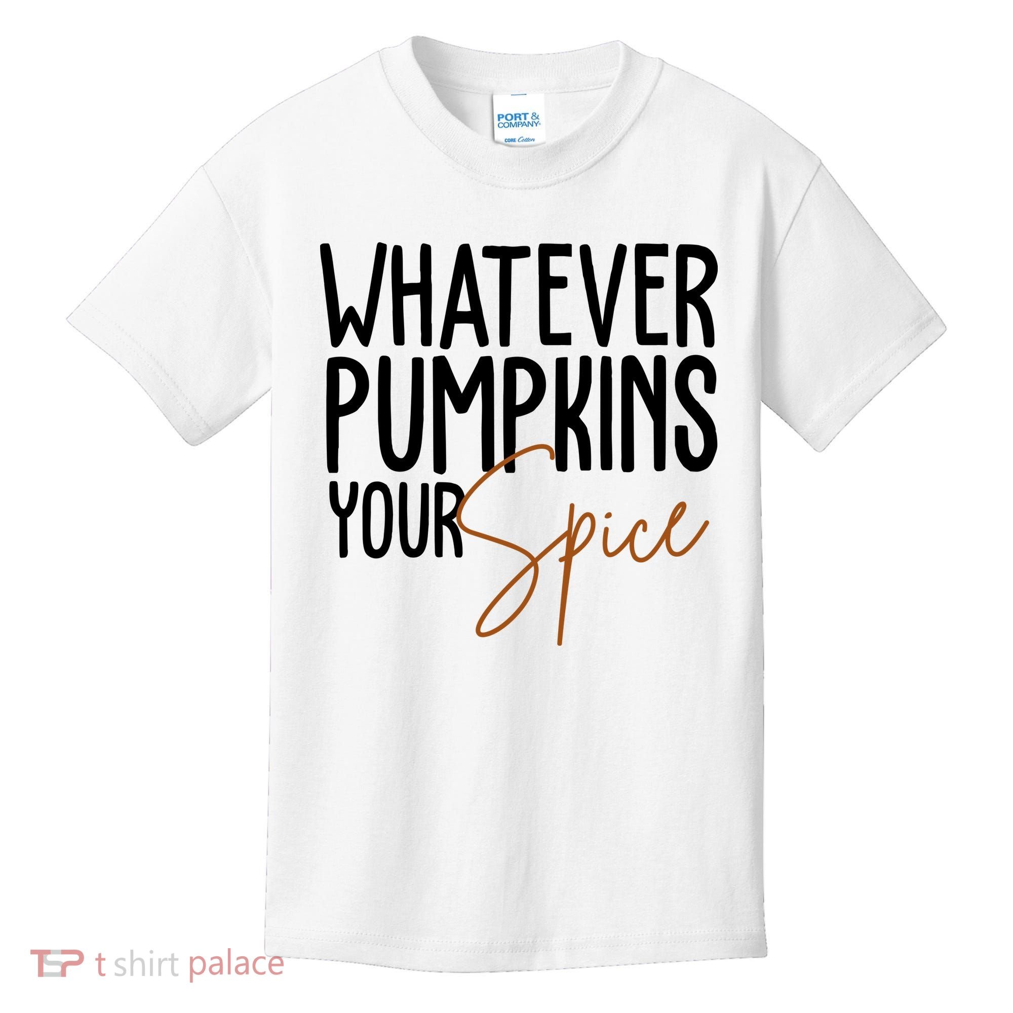 Whatever Pumpkins Your Spice Festive Fall Kids T-Shirt
