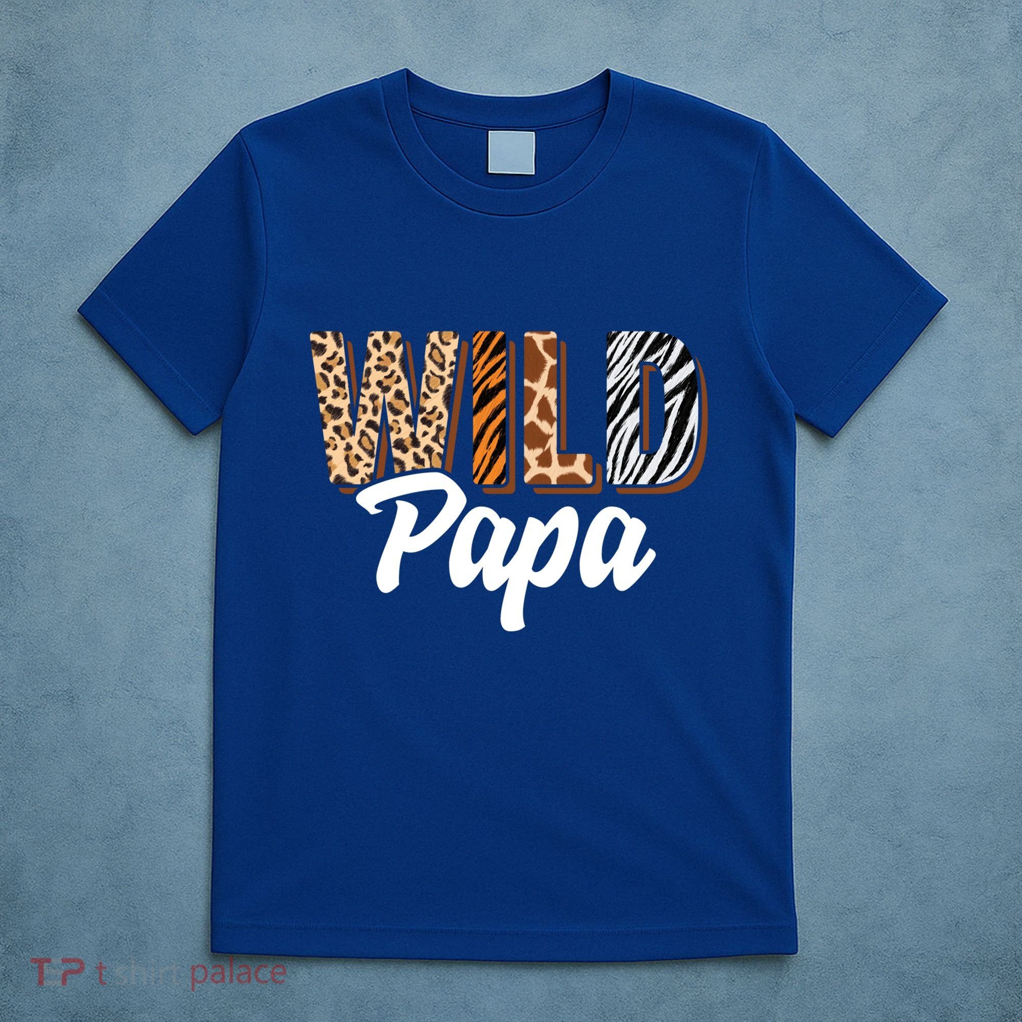 Wild Papa Zoo Born Two Be Wild Bgiftday Safari Jungle Animal Gift T-Shirt