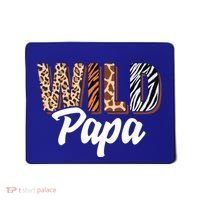 Wild Papa Zoo Born Two Be Wild Bgiftday Safari Jungle Animal Gift Mousepad thumb 0