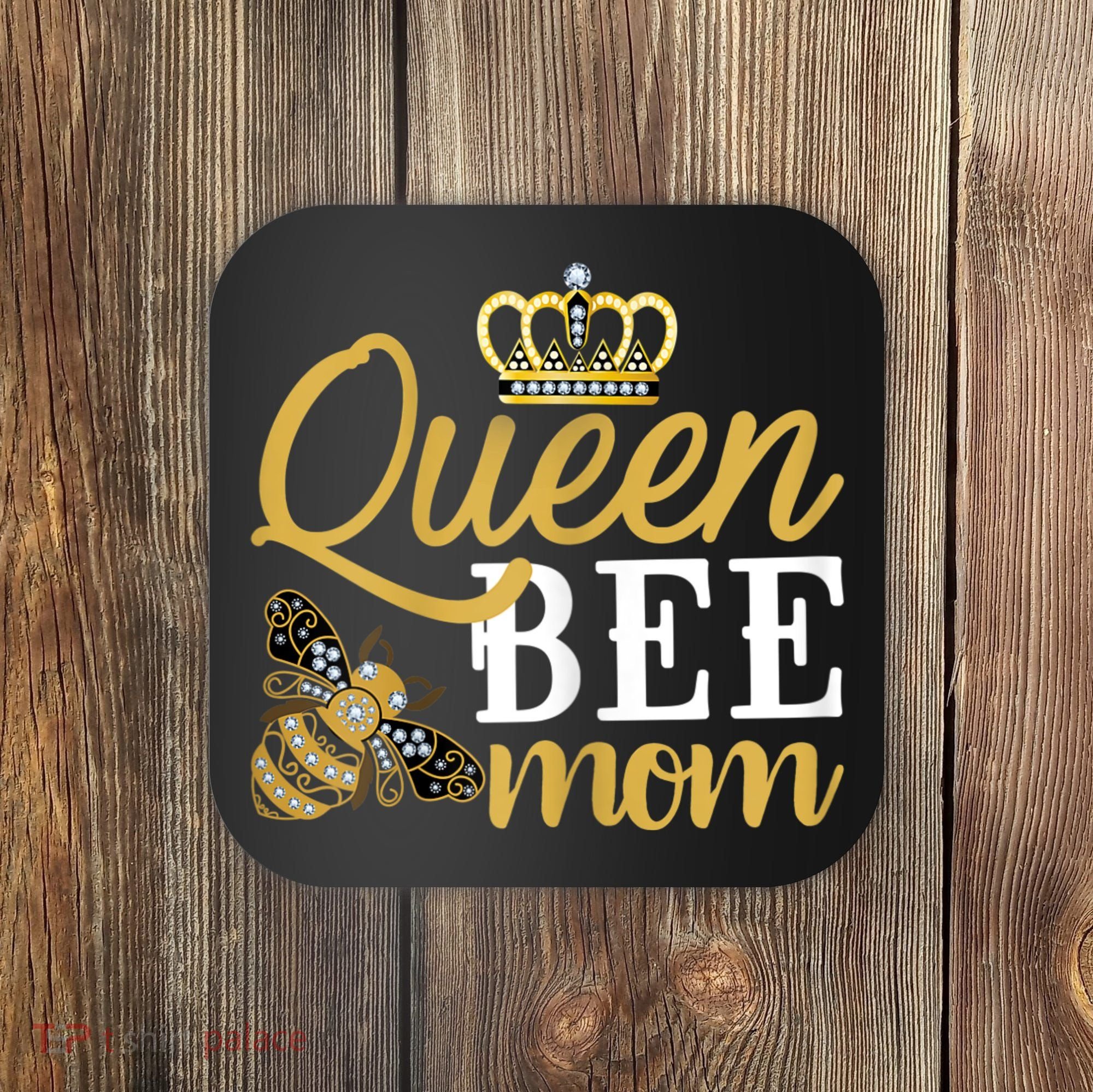 Womens Queen Bee Mom Coaster
