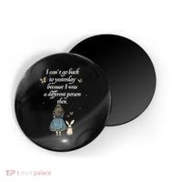 Wonderland Quote - Whimsical Fantasy World  Magnet thumb 0