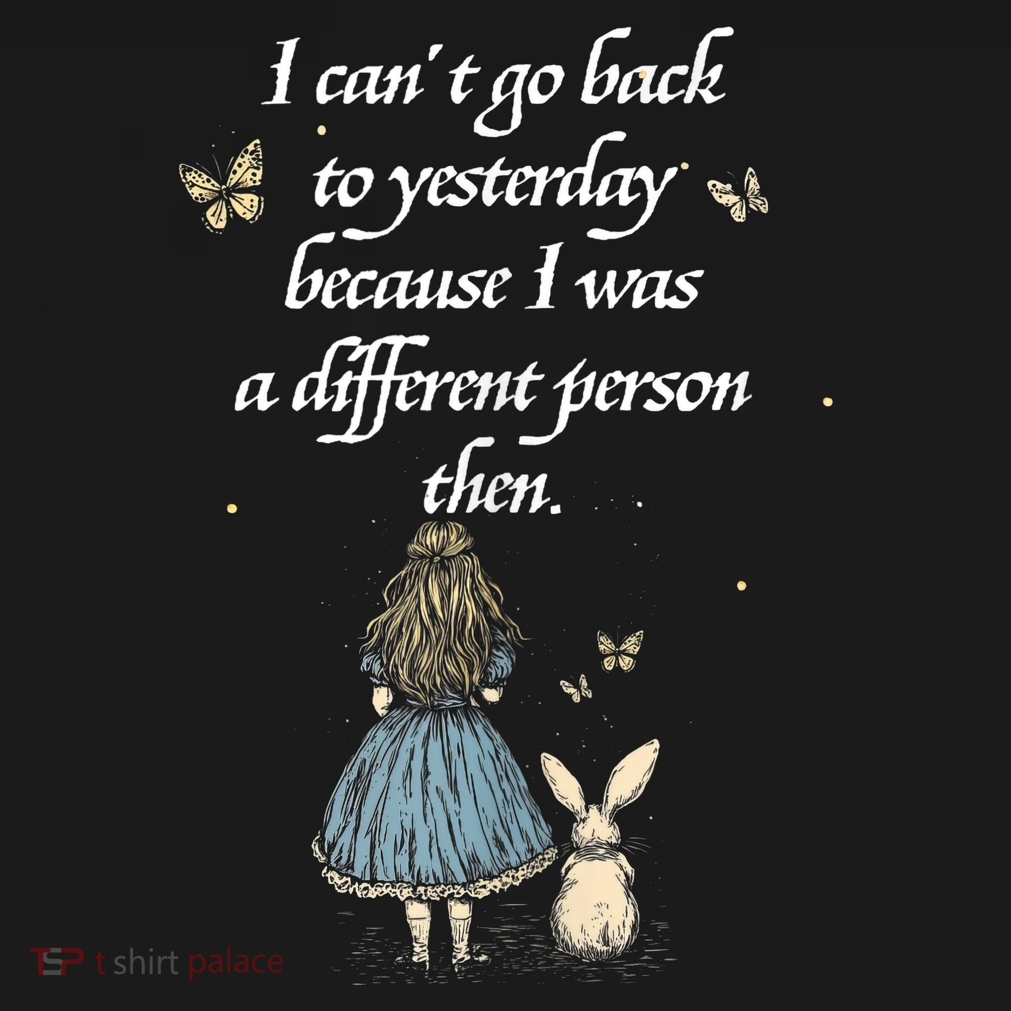 Wonderland Quote - Whimsical Fantasy World  Tall Sweatshirt