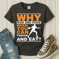 Why Run And Puke Discus Thrower Throw Tack And Field Discus Women's T-Shirt thumb 3
