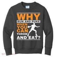 Why Run And Puke Discus Thrower Throw Tack And Field Discus Kids Sweatshirt thumb 0