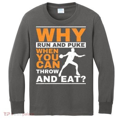 Why Run And Puke Discus Thrower Throw Tack And Field Discus Kids Long Sleeve Shirt