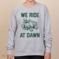 We Ride At Dawn Retro Lawn Mowing Dad Funny Mower Women's Sweatshirt thumb 0