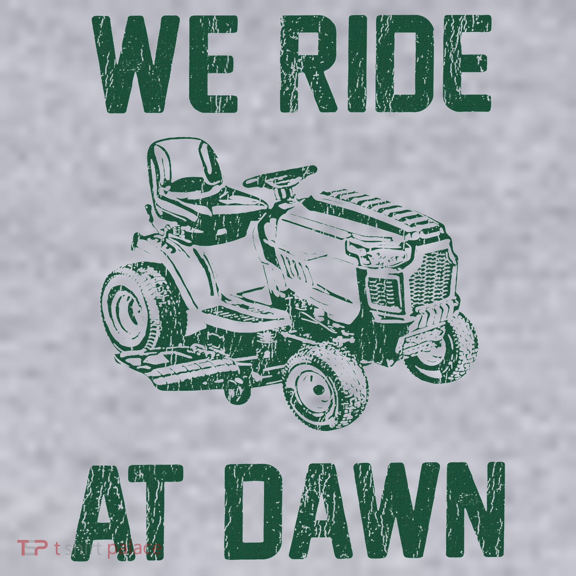 We Ride At Dawn Retro Lawn Mowing Dad Funny Mower Women's Sweatshirt