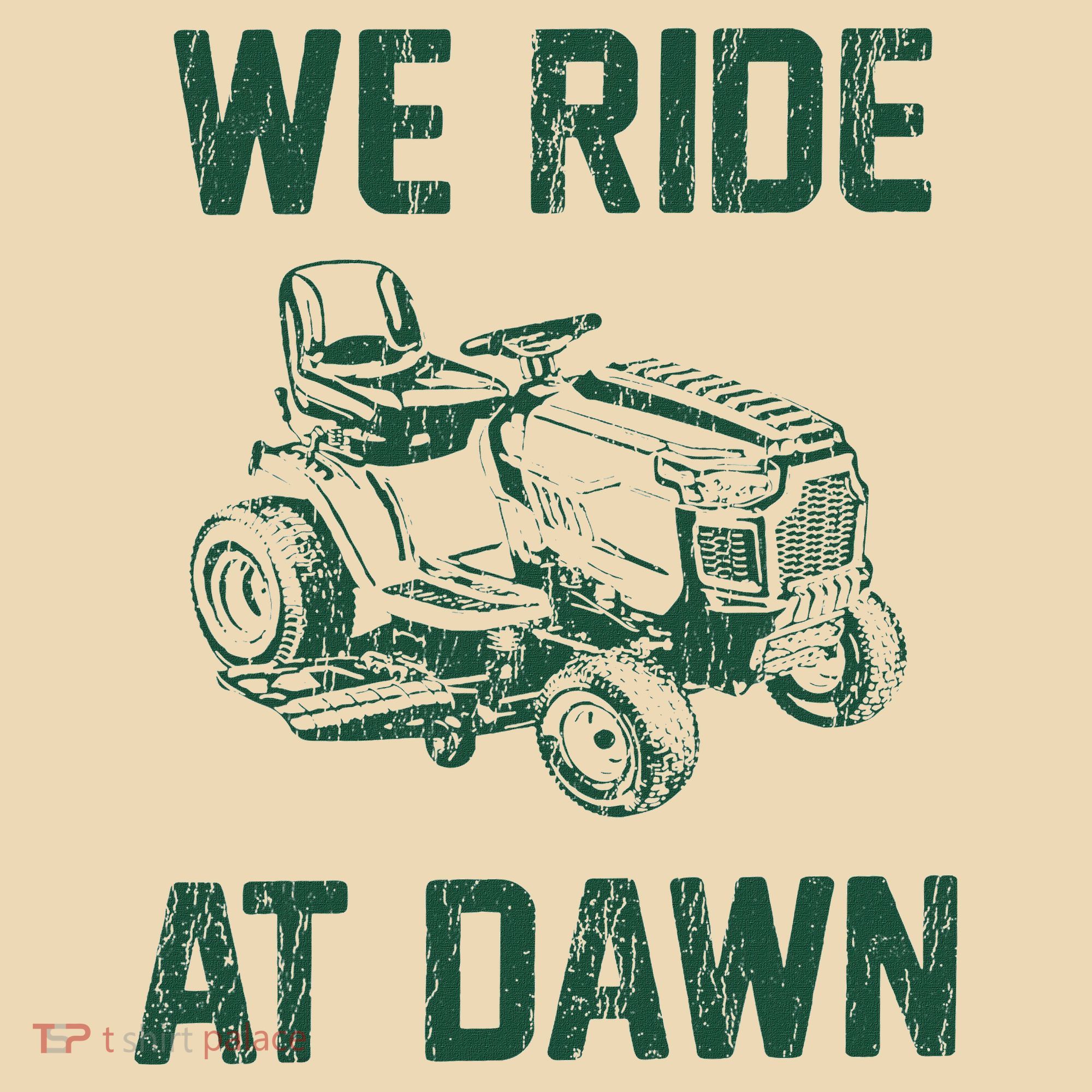 We Ride At Dawn Retro Lawn Mowing Dad Funny Mower Tote Bag