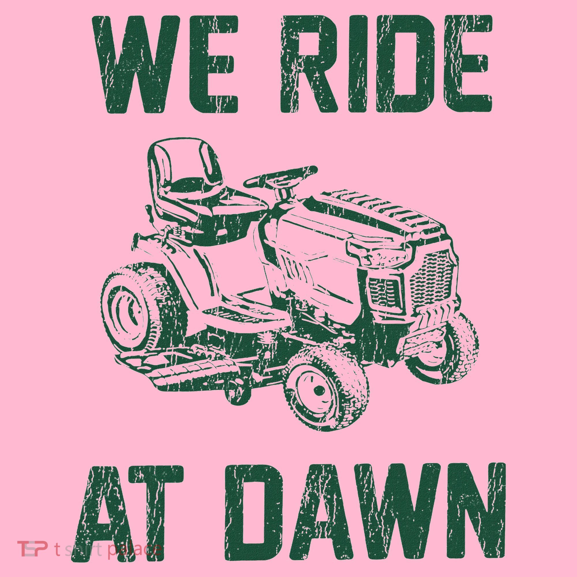 We Ride At Dawn Retro Lawn Mowing Dad Funny Mower Coaster