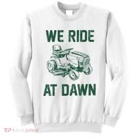 We Ride At Dawn Retro Lawn Mowing Dad Funny Mower Sweatshirt thumb 0