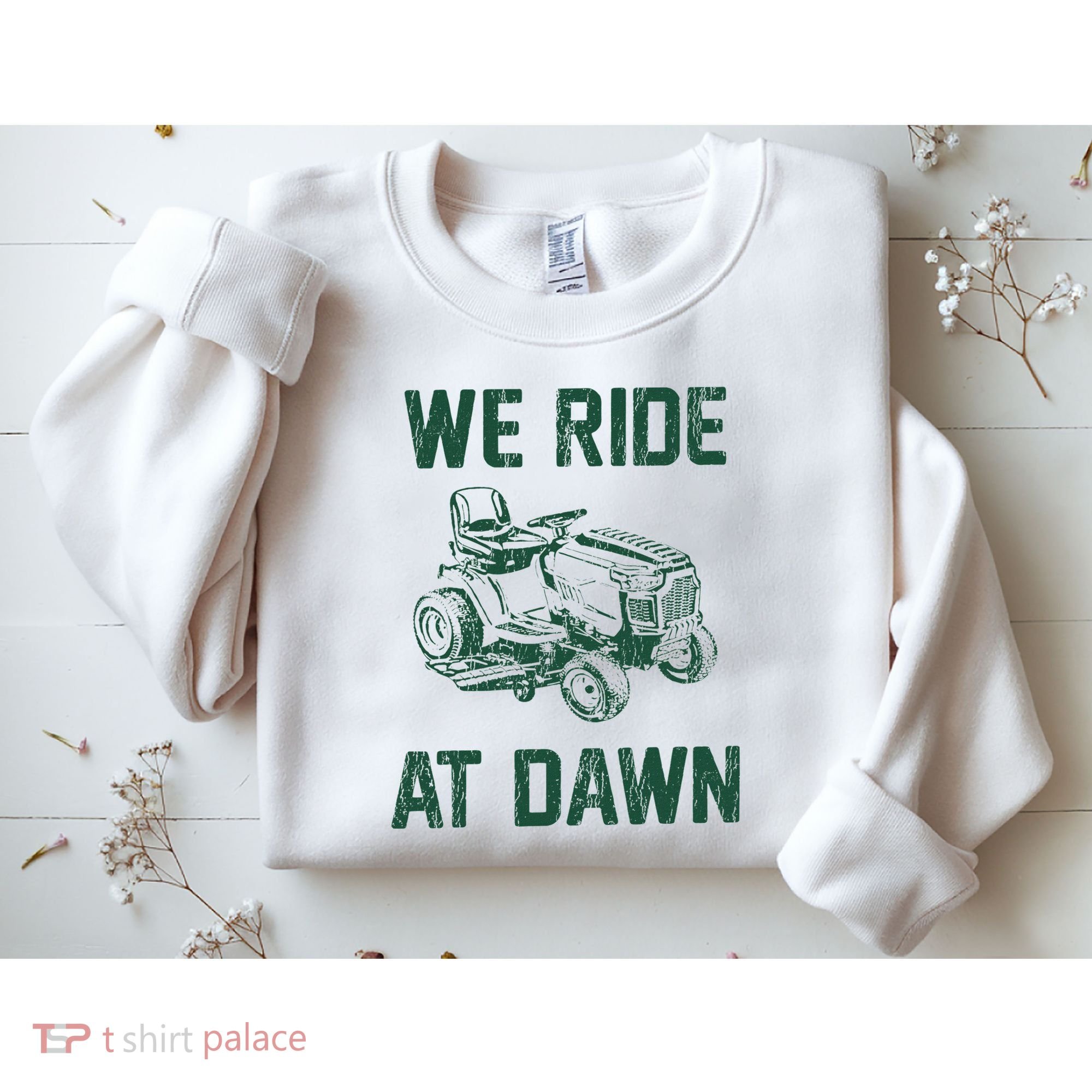 We Ride At Dawn Retro Lawn Mowing Dad Funny Mower Sweatshirt