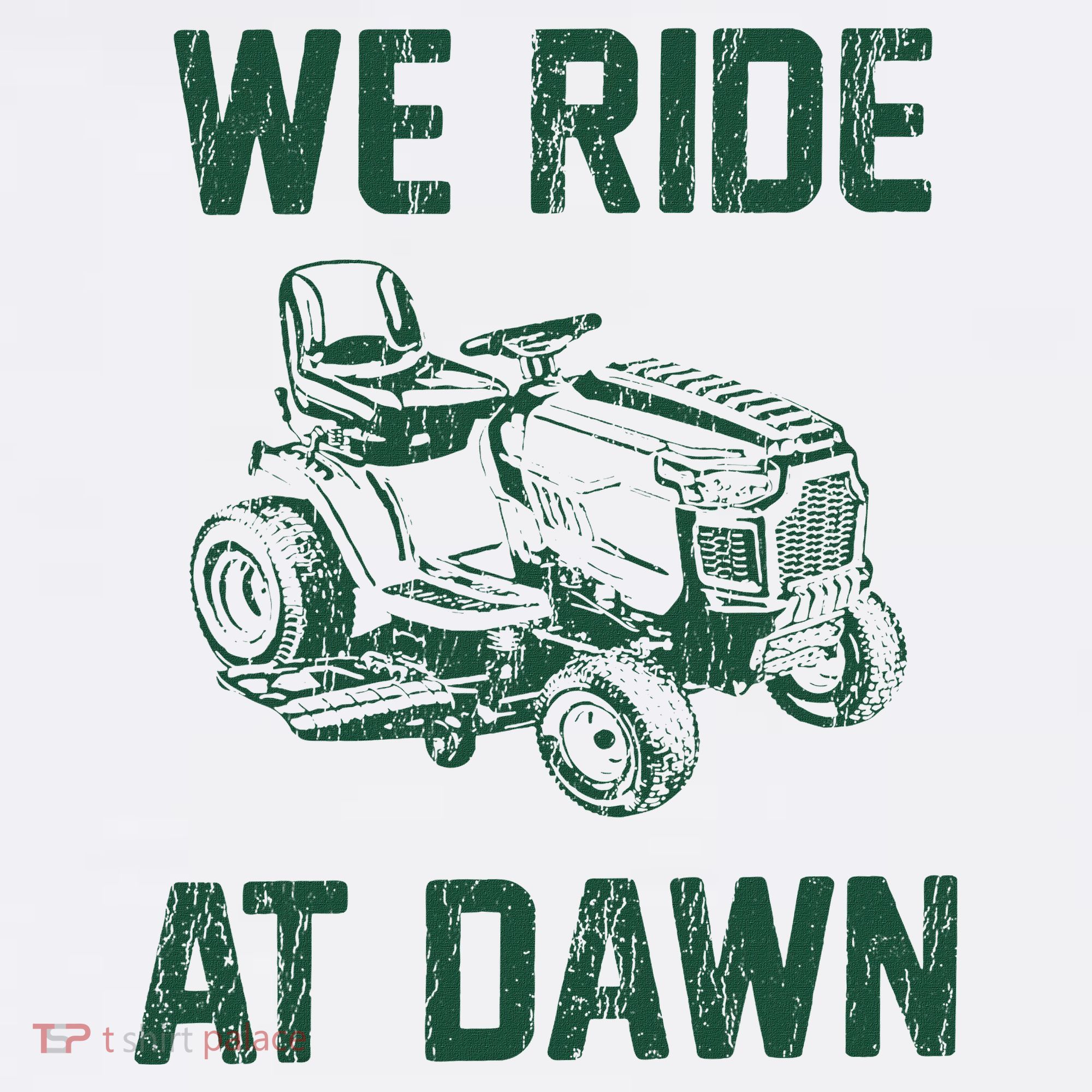 We Ride At Dawn Retro Lawn Mowing Dad Funny Mower Sweatshirt