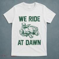 We Ride At Dawn Retro Lawn Mowing Dad Funny Mower T-Shirt thumb 5