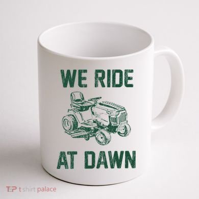 We Ride At Dawn Retro Lawn Mowing Dad Funny Mower Coffee Mug back