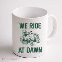 We Ride At Dawn Retro Lawn Mowing Dad Funny Mower Coffee Mug thumb 1