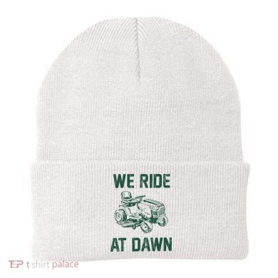 We Ride At Dawn Retro Lawn Mowing Dad Funny Mower Beanie
