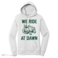 We Ride At Dawn Retro Lawn Mowing Dad Funny Mower Women's Hoodie thumb 0