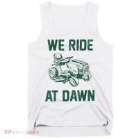We Ride At Dawn Retro Lawn Mowing Dad Funny Mower Tank Top thumb 0