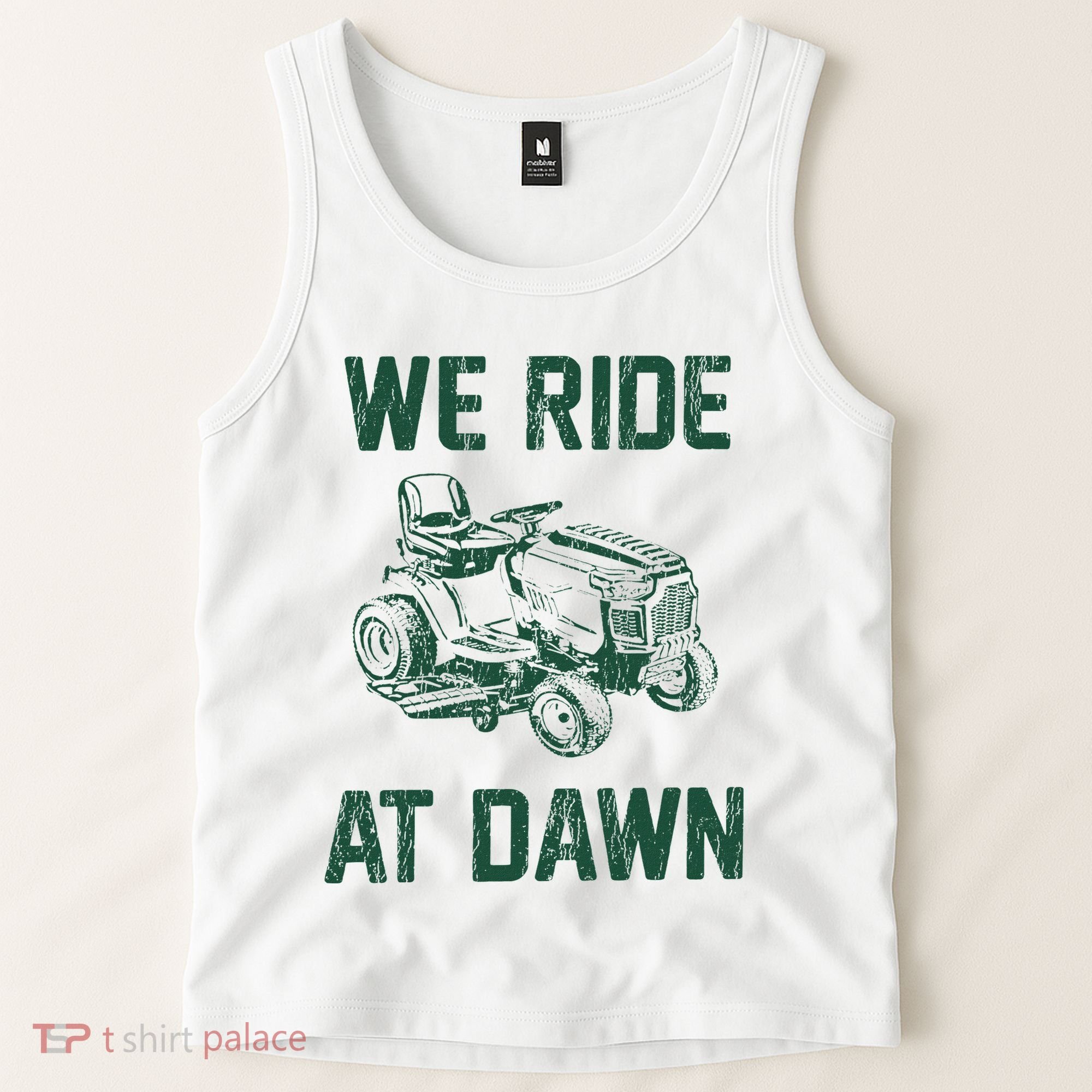 We Ride At Dawn Retro Lawn Mowing Dad Funny Mower Tank Top