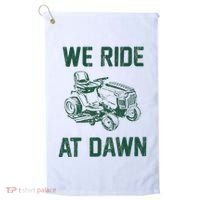 We Ride At Dawn Retro Lawn Mowing Dad Funny Mower Golf Towel thumb 0