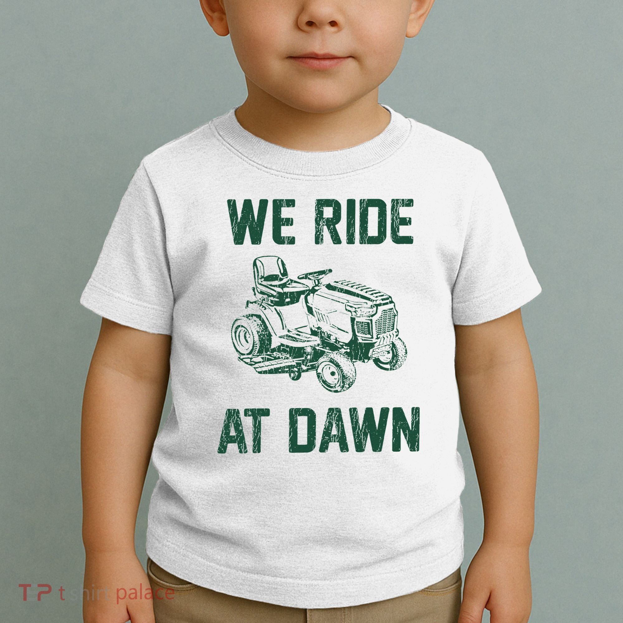 We Ride At Dawn Retro Lawn Mowing Dad Funny Mower Toddler T-Shirt