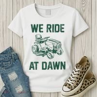 We Ride At Dawn Retro Lawn Mowing Dad Funny Mower Women's T-Shirt thumb 3