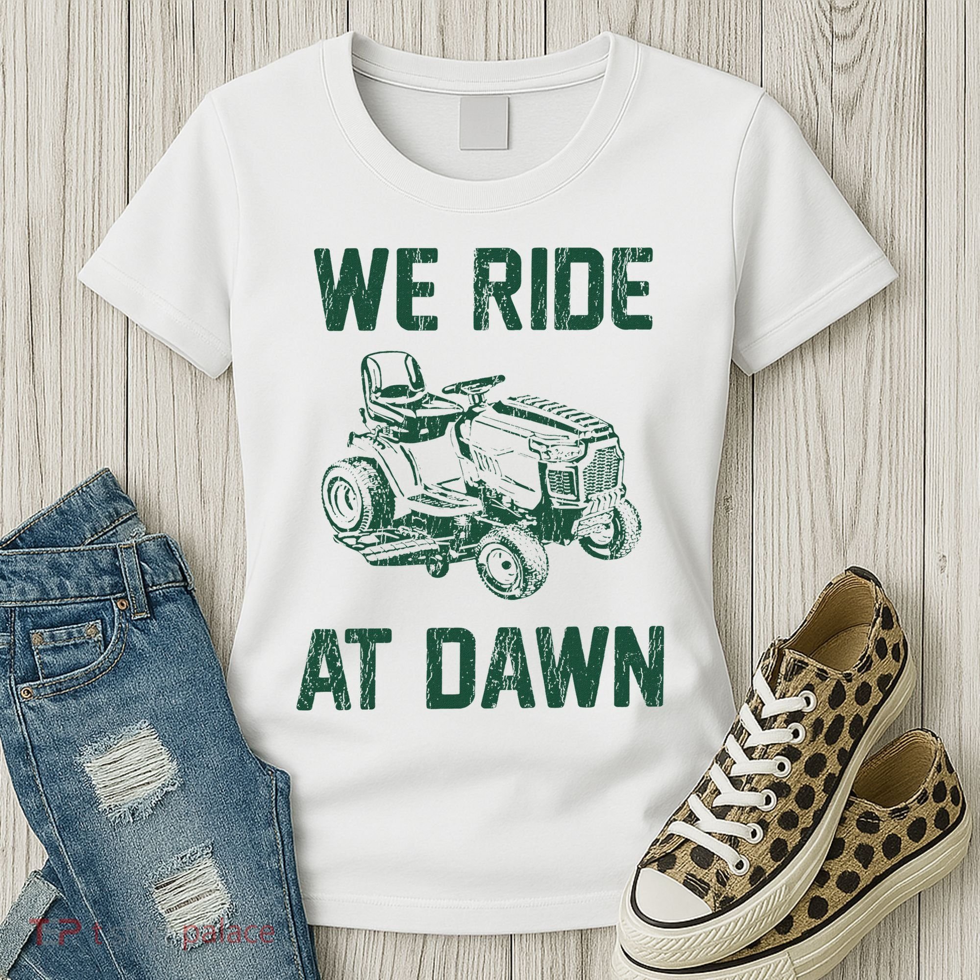 We Ride At Dawn Retro Lawn Mowing Dad Funny Mower Women's T-Shirt