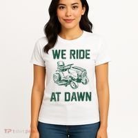 We Ride At Dawn Retro Lawn Mowing Dad Funny Mower Women's T-Shirt thumb 4