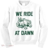 We Ride At Dawn Retro Lawn Mowing Dad Funny Mower Kids Sweatshirt thumb 0