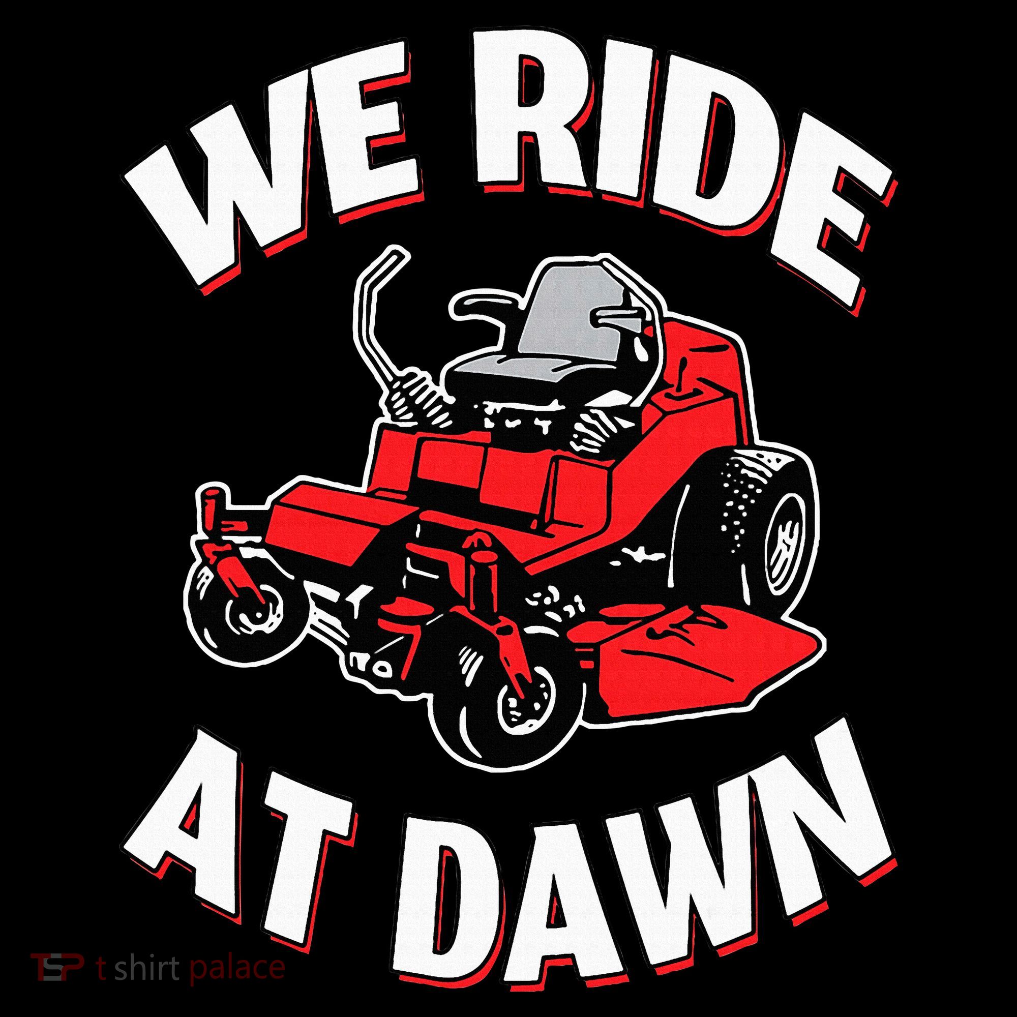 We Ride At Dawn Lawnmower Ornament