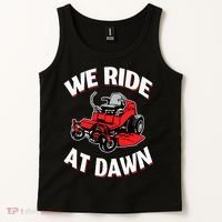 We Ride At Dawn Lawnmower Tank Top thumb 2