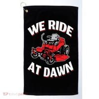 We Ride At Dawn Lawnmower Golf Towel thumb 0
