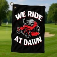 We Ride At Dawn Lawnmower Golf Towel thumb 1