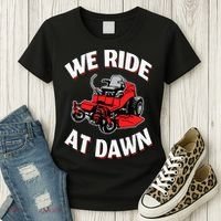 We Ride At Dawn Lawnmower Women's T-Shirt thumb 3