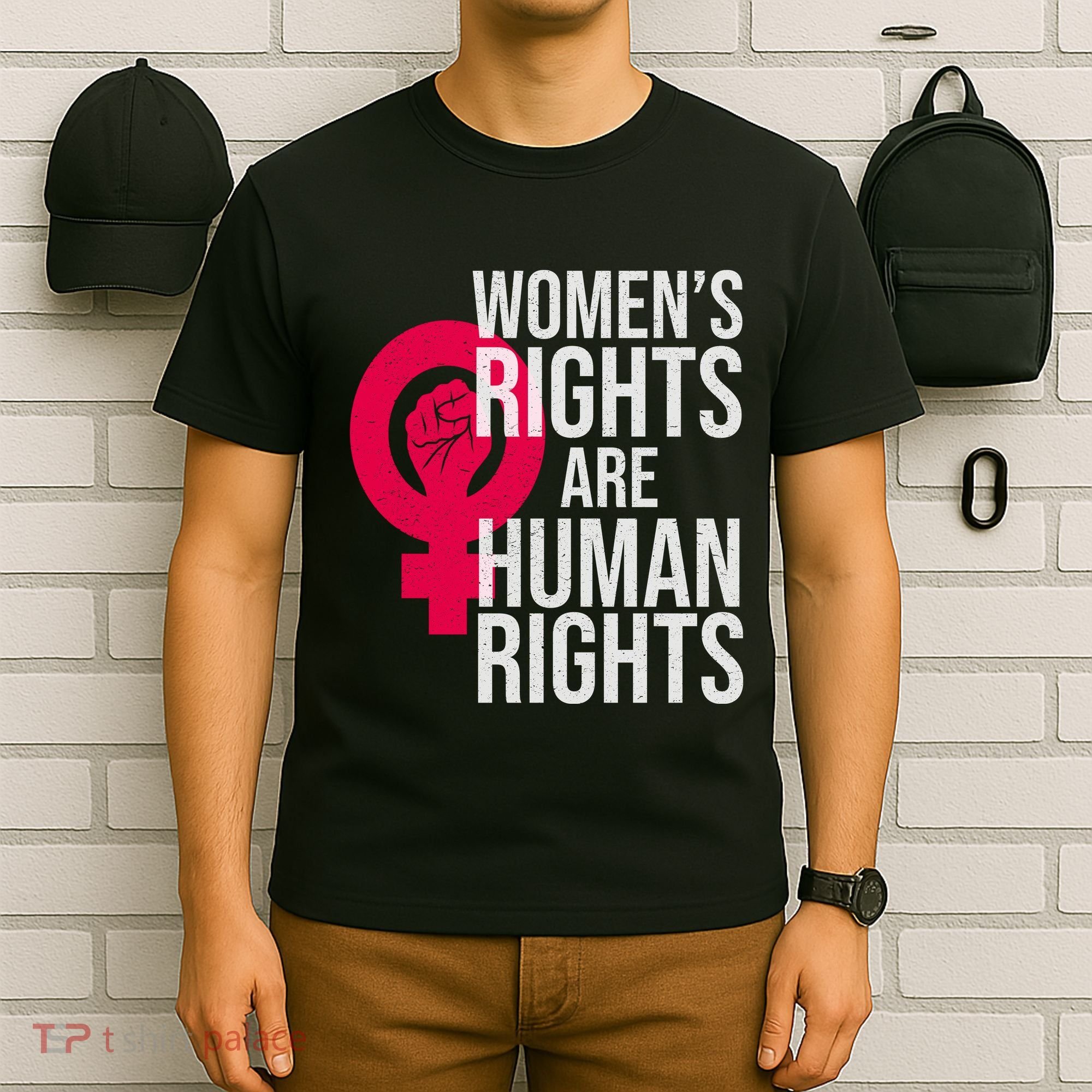 Women's Rights Are Human Rights Feminist T-Shirt