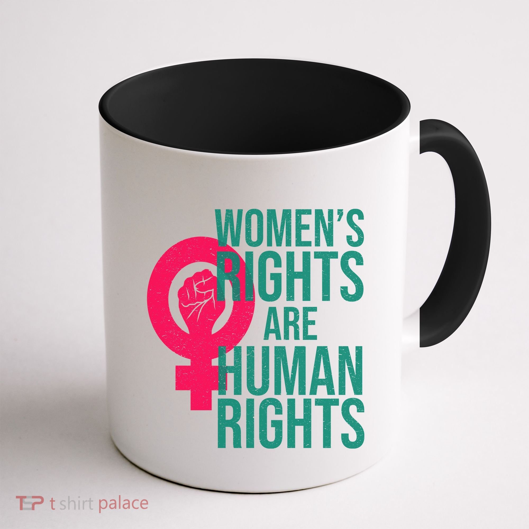 Women's Rights Are Human Rights Feminist Coffee Mug