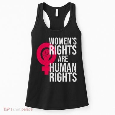 Women's Rights Are Human Rights Feminist Women's Tank Top