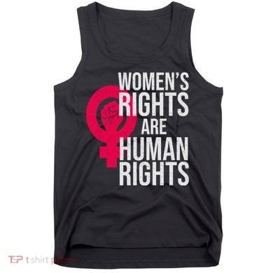 Women's Rights Are Human Rights Feminist Tank Top