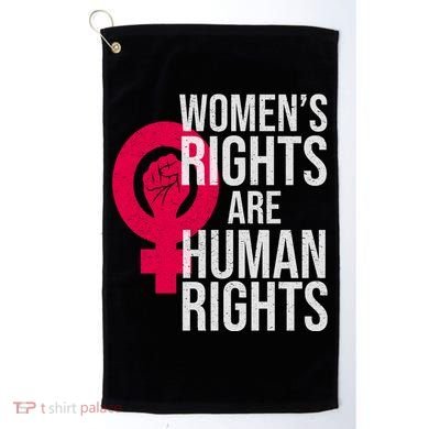 Women's Rights Are Human Rights Feminist Golf Towel