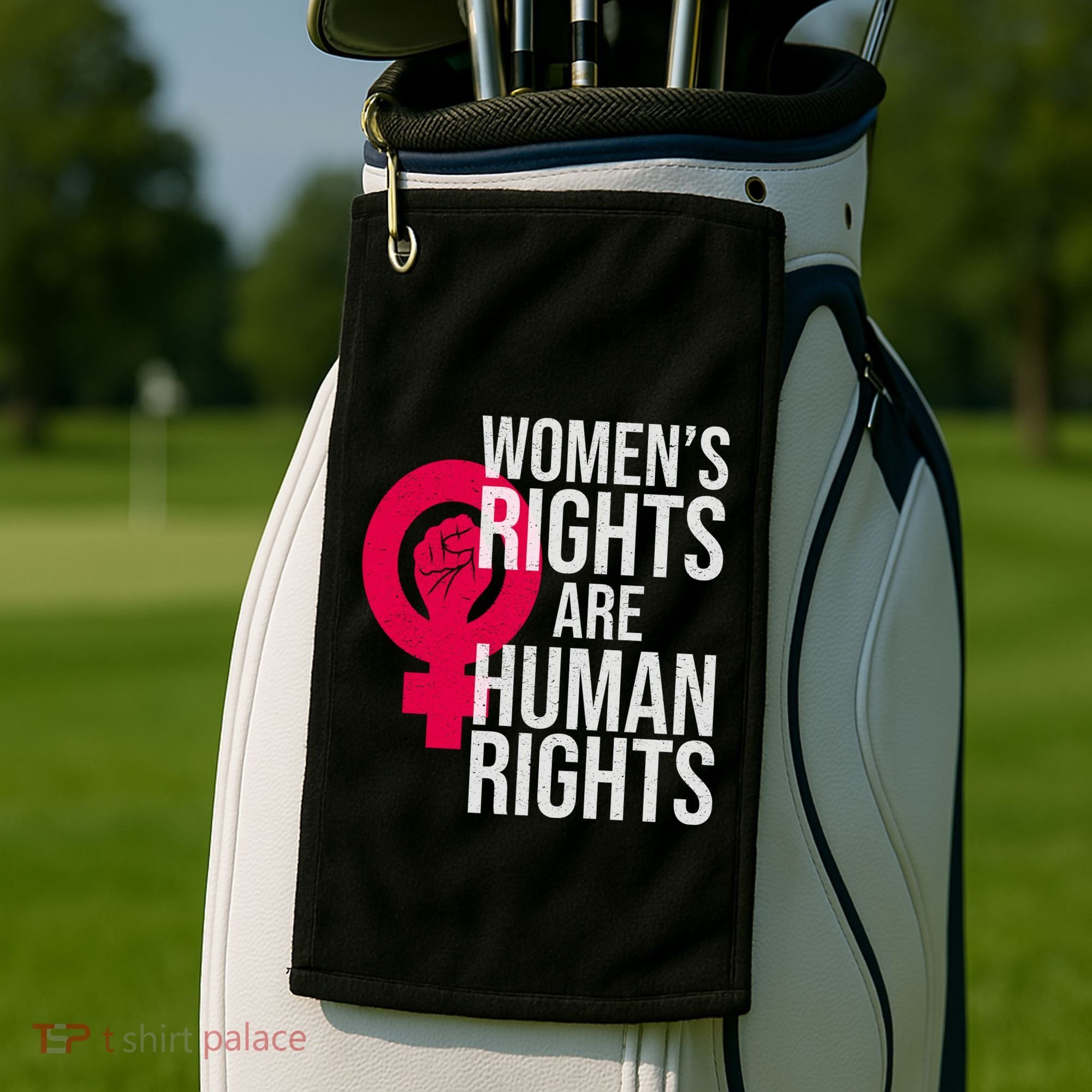 Women's Rights Are Human Rights Feminist Golf Towel