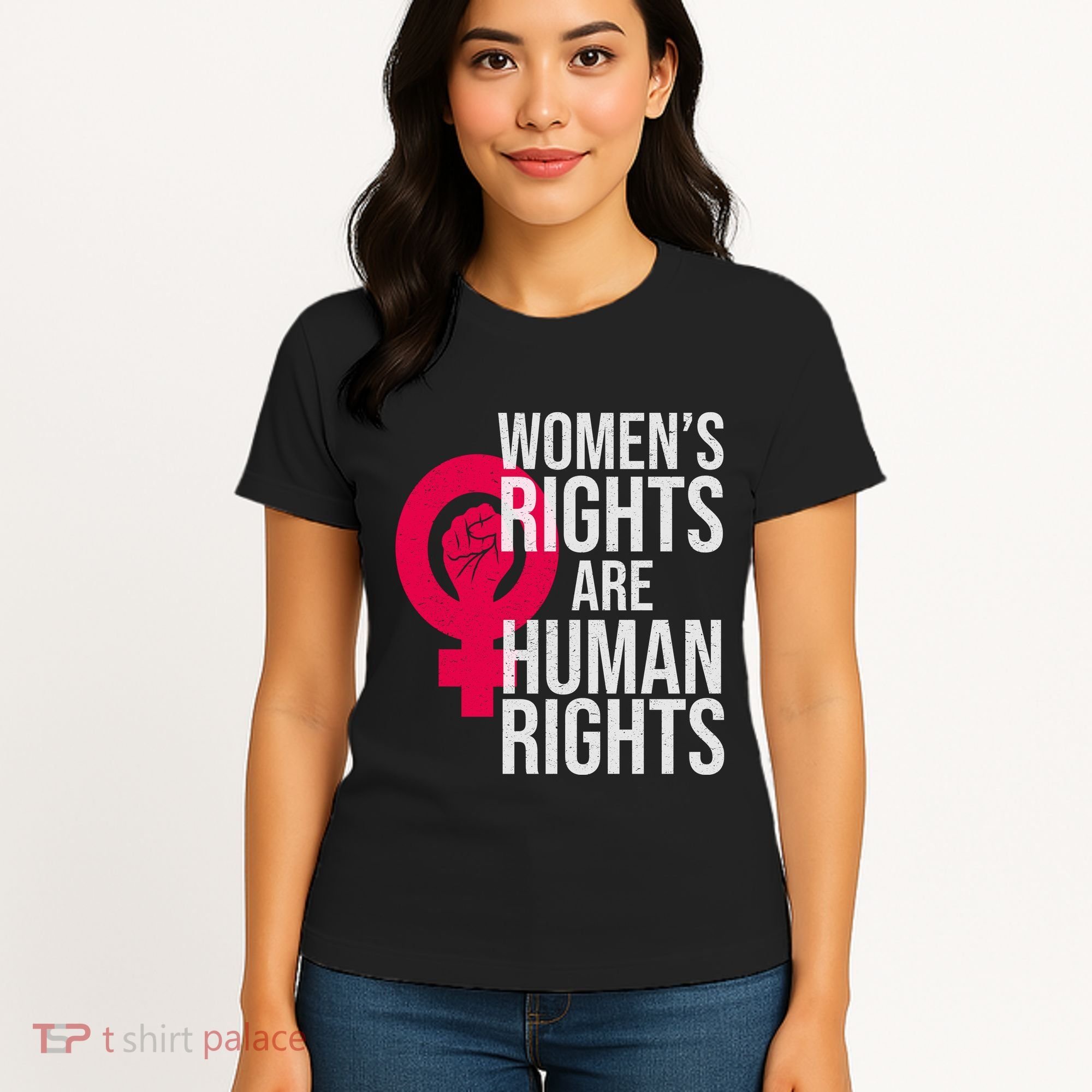 Women's Rights Are Human Rights Feminist Women's T-Shirt