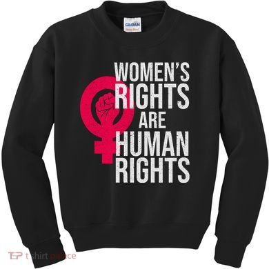 Women's Rights Are Human Rights Feminist Kids Sweatshirt