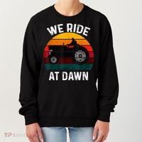 We Ride At Dawn Lawn Mower Lawn Mowing Dad Yard Work For Men Women's Sweatshirt thumb 0
