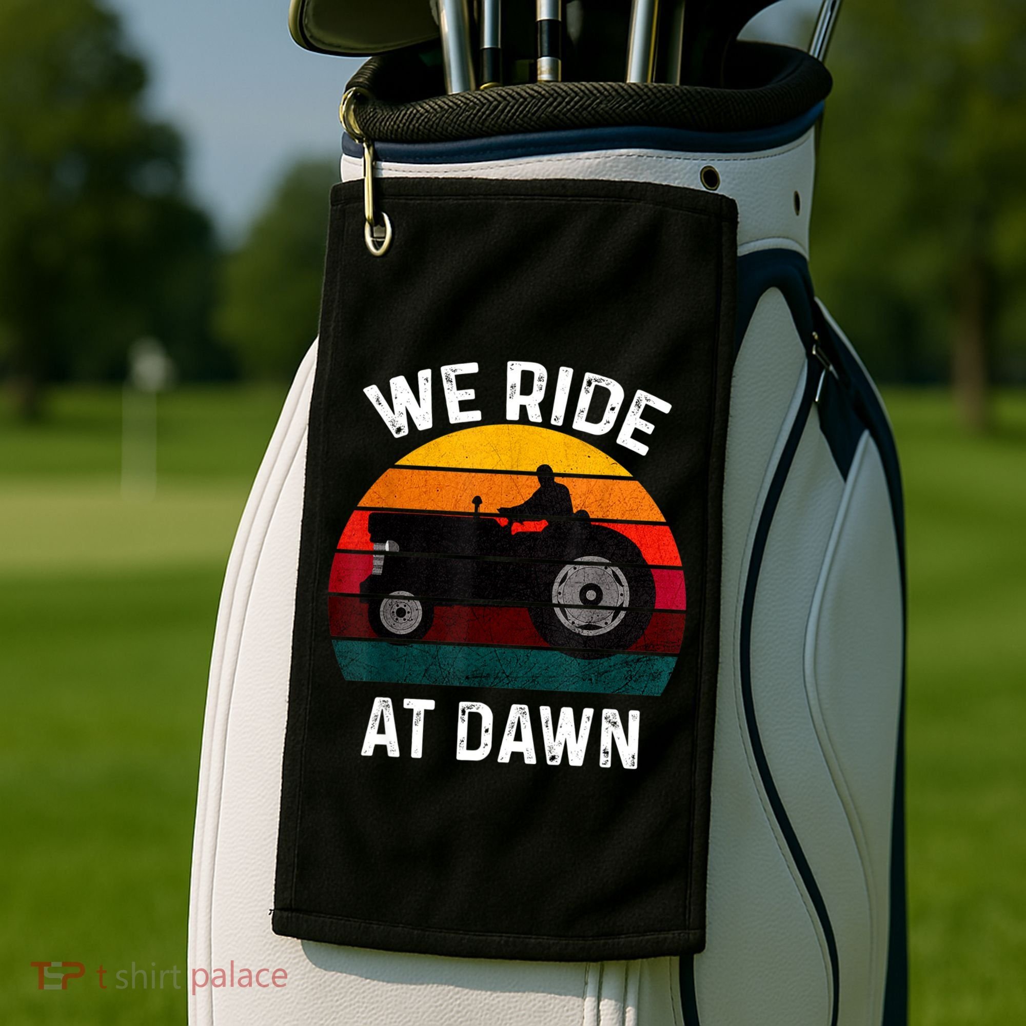We Ride At Dawn Lawn Mower Lawn Mowing Dad Yard Work For Men Golf Towel