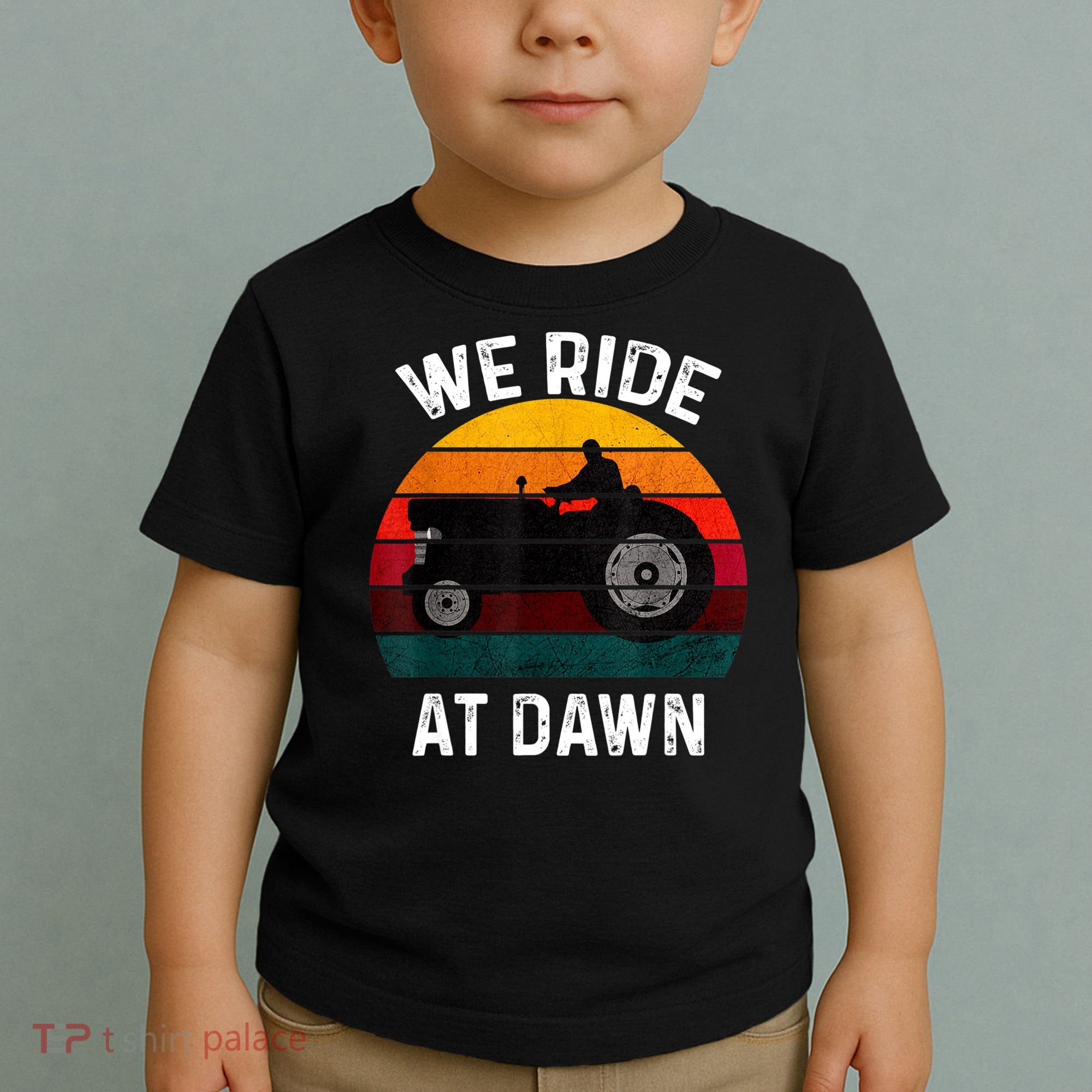 We Ride At Dawn Lawn Mower Lawn Mowing Dad Yard Work For Men Toddler T-Shirt