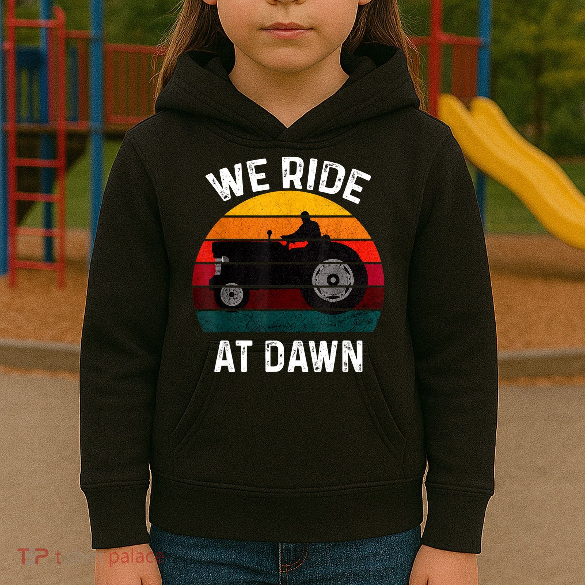 We Ride At Dawn Lawn Mower Lawn Mowing Dad Yard Work For Men Kids Hoodie